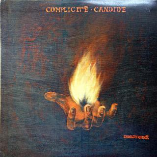 LP Complicité Candide ‎– Zapalte Ohně / Mrtví Havlové (Vložen insert s uk/cz texty. Deska i obal jsou ve velmi dobrém stavu. )