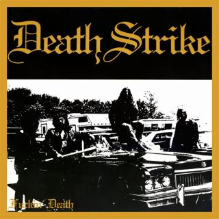 LP Death Strike ‎– Fuckin' Death (Včetně orig. vnitřní obal s potiskem a příloha velikosti A4.)
