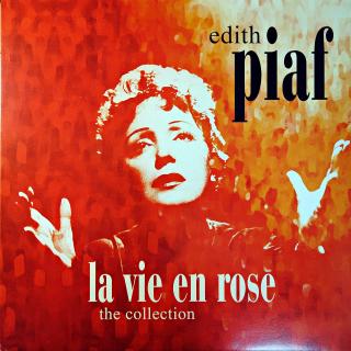 LP Edith Piaf ‎– La Vie En Rose: The Collection (Na desce jen drobné stopy používání. Obal v bezvadné kondici.)