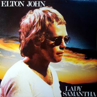 LP Elton John ‎– Lady Samantha (Na desce pár jemných vlásenek. Obal je v perfektní kondici.)