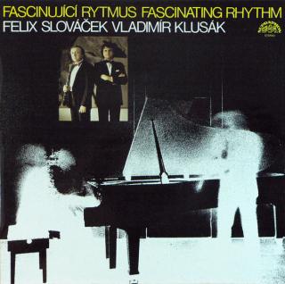 LP Felix Slováček &amp; Vladimír Klusák ‎– Fascinující Rytmus (Fascinating Rhythm) (Top stav i zvuk!)
