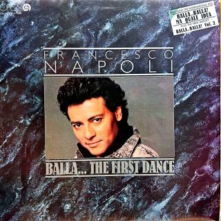 LP Francesco Napoli – Balla... The First Dance (Velmi pěkný stav i zvuk.)