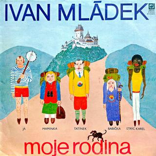 LP Ivan Mládek – Moje Rodina (Pěkný stav i zvuk.)