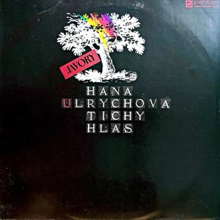 LP Javory, Hana Ulrychová ‎– Tichý Hlas (Velmi pěkný stav i zvuk.)