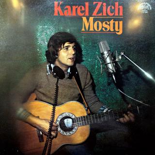 LP Karel Zich ‎– Mosty (Deska je pěkná a lesklá, jen lehce ohraná s velmi jemnými vlásenkami. Hraje fajn, velmi dobrý zvuk. Obal je v krásném a lesklém stavu, jako nový.)