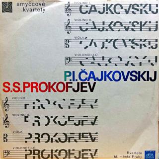 LP Kvarteto hl. města Prahy, P.I. Čajkovskij, S.S Prokofjev - Smyčcové Kvartety (Deska v top stavu!)