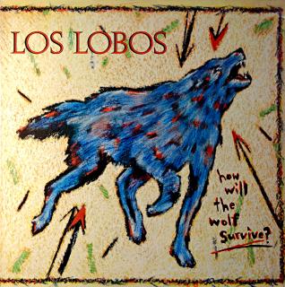 LP Los Lobos ‎– How Will The Wolf Survive? (Na desce jemné vlásenky. Obal v pěkném stavu.)
