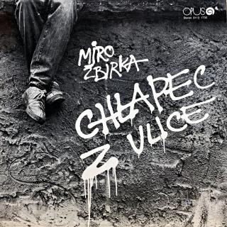 LP Miro Žbirka ‎– Chlapec Z Ulice (Top stav i zvuk!)