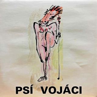 LP Psí Vojáci ‎– Nalej Čistýho Vína, Pokrytče (Pěkný stav i zvuk.)