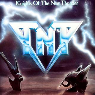 LP TNT – Knights Of The New Thunder (Včetně orig. vnitřní obal s potiskem. Dobrý stav i zvuk.)
