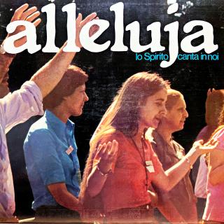 LP Unknown Artist – Alleluja - Lo Spirito Canta In Noi