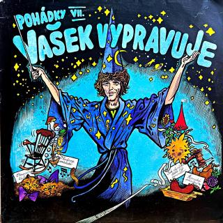 LP Václav Neckář ‎– Pohádky VII - Vašek Vypravuje Pohádky Františka Nepila