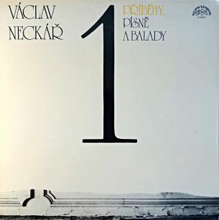 LP Václav Neckář ‎– Příběhy, Písně A Balady 1