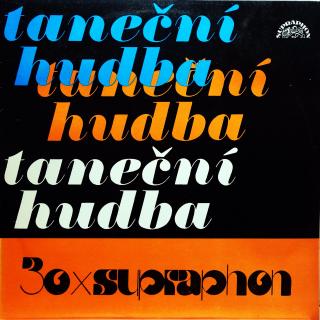 LP Various ‎– 30x Supraphon (Velmi pěkný stav i zvuk.)