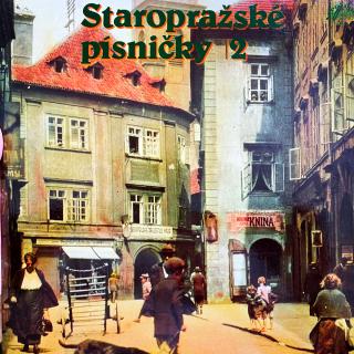 LP Various – Staropražské Písničky 2 (Top stav i zvuk!)