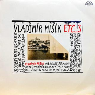 LP Vladimír Mišík, Etc… ‎– Etc…3 (Včetně orig. vnitřní obal s potiskem.)