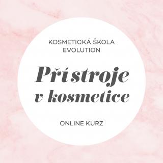 ZÁZNAM - Online kurz prístroja v kozmetike