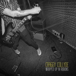 vinyl 10"LP CRAGGY COLLYDE Wrapped Up in Ribbons (limited edition/250pcs)