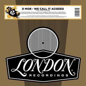 vinyl 12" Maxi D Mob Feat. Gary Haisman ‎We Call It Acieeed (RSD UK 2020) (180 gram.vinyl)