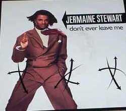 vinyl 12" maxi SP JERMAINE STEWART Don't Ever Leave Me (LP bazár)