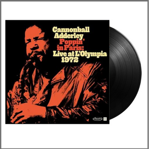 vinyl 2LP Cannonball Adderley - Poppin In Paris: Live … (RSD 2024) (Record Store Day 2024)