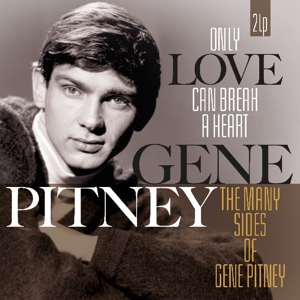 vinyl 2LP GENE PITNEY Only Love Can Break a Heart/Many Sides of Gene Pitney (180g vinyl)