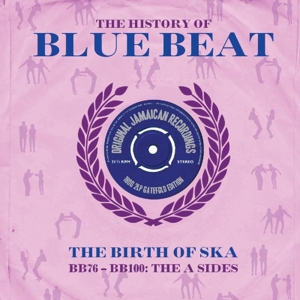 vinyl 2LP History of Blue Beat The Birth of Ska Bb76-Bb100 A&B (various artists)