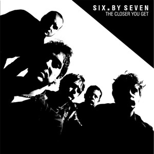 vinyl 2LP SIX BY SEVEN Closer You Get (180 gram.vinyl)