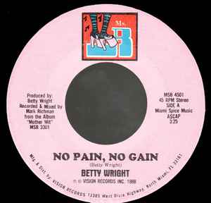 vinyl 7  Betty Wright - No Pain, No Gain
