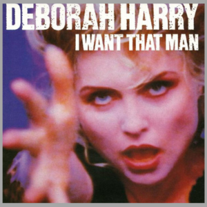 vinyl 7  Deborah Harry – I Want That Man