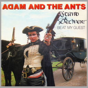 vinyl 7"SP ADAM and THE ANTS Stand and Deliver/Beat my Guest (pôvodné vydanie)