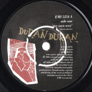 vinyl 7"SP Duran Duran – My Own Way (Pôvodné vydanie)