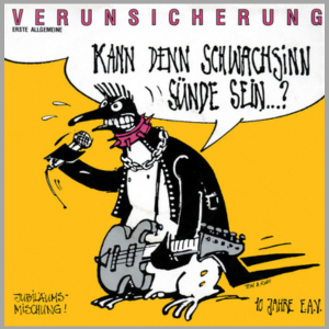 vinyl 7  SP Erste Allgemeine Verunsicherung Kann Denn Schwachsinn Sünde Sein...?