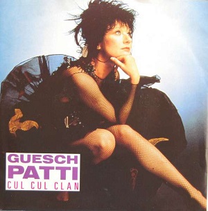 vinyl 7" SP Guesch Patti Cul Cul Clan (LP bazár)