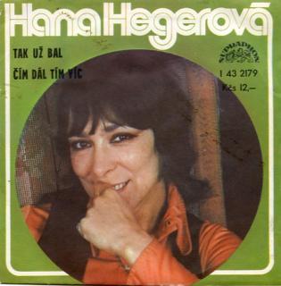 vinyl 7"SP HANA HEGEROVÁ Tak už bal (LP bazár)