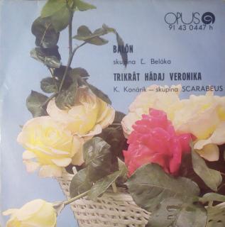 vinyl 7 " SP K. KONÁRIK Trikrát hádaj Veronika (LP bazár)