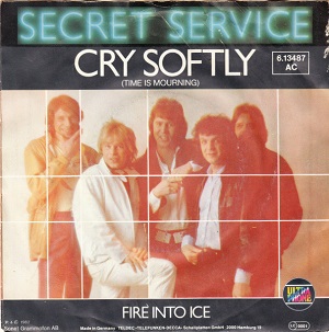 vinyl 7" SP Secret Service Cry Softly (Time Is Mourning) (LP bazár)