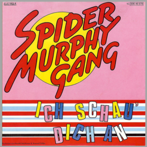 vinyl 7 SP SPIDER MURPHY GANG Ich Schau' Dich An