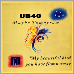 vinyl 7"SP UB40 Maybe Tomorrow (Dread, Dread Time)