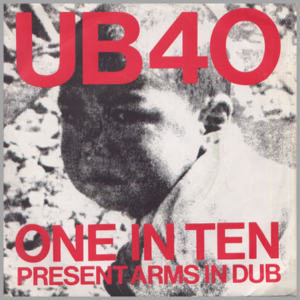 vinyl 7"SP UB40 One In Ten (Present Arms In Dub)
