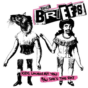vinyl 7  The Briefs - Kids Laugh At You / She's the Rat