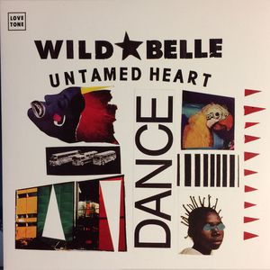 vinyl 7  Wild Belle Untamed Heart