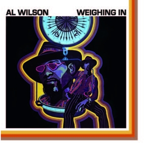 vinyl LP Al Wilson Weighing In (RSD 2023) (Record Store Day 2023)