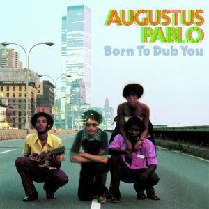 vinyl LP AUGUSTUS PABLO Born To Dub You