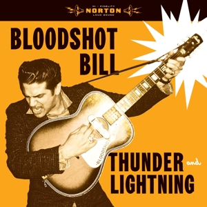vinyl LP Bloodshot Bill Thunder and Lightning (180 gram.vinyl)