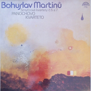 vinyl LP Bohuslav Martinů - Panochovo Kvarteto – Smyčcové Kvartety Č.5 A 7 (LP bazár)