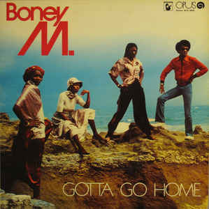 vinyl LP Boney M Gotta Go Home  (LP bazár)