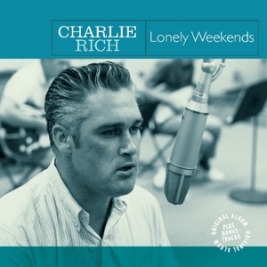 vinyl LP Charlie Rich Lonely Weekends  (180 gram.vinyl)