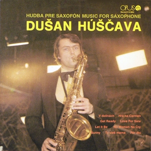 vinyl LP DUŠAN HÚŠČAVA Hudba Pre Saxofón (LP bazár)
