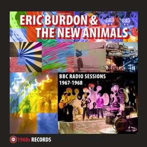 vinyl LP Eric Burdon & The New Animals - Bbc Radio Sessions 1967-1968